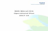 NHS Wirral CCG Operational Plan 2017-19 · In the NHS planning guidance: ‘Delivering the Forward View: NHS planning guidance 2016-17-2020-21’, NHS England described the 9 ‘must