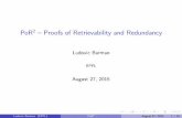 LudovicBarman · PoR2 –ProofsofRetrievabilityandRedundancy LudovicBarman EPFL August27,2015 Ludovic Barman (EPFL) PoR2 August 27, 2015 1 / 54