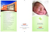 The Center for Women & Infants · Newborn Follow-Through The Center for Women & Infants offers a Newborn Follow-Through program free of charge to our new parents. On the day of your