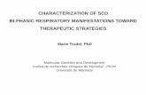 CHARACTERIZATION OF SCD BI-PHASIC RESPIRATORY ... · • Impaired exercise capacity ... kidneys, liver, penile/priapism, myocardium, lung, spleen • Renal glomerular hyperthrophy/papillary