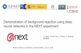 Demonstration of background rejection using deep …...Demonstration of background rejection using deep neural networks in the NEXT experiment C. Adams, M. Del Tutto, J. Renner, K.