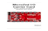 MicroZed I/O Carrier Cardzedboard.org/sites/default/files/documentations/IOCC_HW... · 2014-09-04 · 1 Introduction The MicroZed I/O Carrier Card (IOCC) is a low cost evaluation