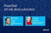 PowerShell let's talk about automation - Microsoft€¦ · Automation? PowerShell: Desired State Configuration PowerShell: Workflows Service Management Automation Agenda PowerShell