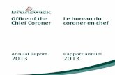 Office of the Le bureau du Chief Coroner coroner en chef · quarante deuxième rapport annuel du coroner en chef pour la période du 1er janvier 2013 au 31 décembre 2013 en application