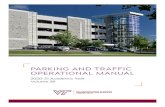 PARKING AND TRAFFIC OPERATIONAL MANUAL · 2020-07-23 · When a vehicle is illegally parked, restricting traffic, or creating a traffic hazard (i.e., roadways, curbs, bus lanes).