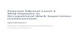 Pearson Edexcel Level 3 NVQ Diploma in Occupational Work ... · occupational work supervision, which were set and designed by CITB.5 4 Qualification structure 6 Pearson Edexcel Level