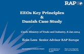 EEOs Key Principles Danish Case Study · 2014-01-08 · The Regulatory Assistance Project rue de la Science 23 B - 1040 Brussels Belgium Phone: +32 2-894-9300 web: EEOs Key Principles
