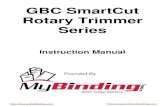 GBC SmartCut Rotary Trimmer Series - MyBinding.com · Gebruik de papiersnijmachine uitsluitend wanneer de transparante beschermplaat op zijn plaats zit. - Til de papiersnijder nooit