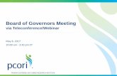 Board of Governors Meeting - PCORI · how best to communicate and support decision-making for genomic and non-genomic targeted treatments • Surveillance and partnerships (e.g.,