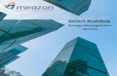 Energy Management Service - Meazon€¦ · energy sustainability- but also improving occupant productivity. Undeniably, energy efficiency is one of the key enablers in creating a