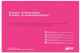 Your Cinema, Your Community · The latest BFI statistics3 show that cinema admissions per head of population in Central Scotland (3.2 ... same Creative Scotland research suggests