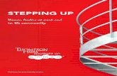 STEPPING UP - Thompson Hine · UP Stepping UpSpotlight on Women steps up and continues to celebrate the success of all professional women. We take action at work and in the community