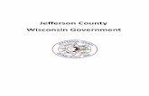 Jefferson ounty Wisconsin Government Board/Your... · Milwaukee County until in 1839 the territorial council officially recognizes Jefferson County and establishes a county government.