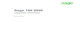 Sage 100 2020 Upgrade Checklist · 2020-02-19 · For Sage 100 Standard or Advanced, use the checklist below. For Sage 100 Premium, see the checklist on page 4. Upgrade Checklist