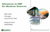 Advances in SRF for Neutron Sources · JPARC MR AGS CNGS NOVA Existing (SP) Existing (LP) Planned (SP) Planned (LP) 9 Managed by UT-Battelle SRF2011, July 25for the U.S. Department
