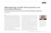 Working with Enzymes in Confections · Enzymes allow larger nutrient molecules to be b roken down into smaller molecules to be m etabolized. More than 5,000 reactions catalyzed by
