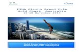 FINA Diving Grand Prix Gold Coast, Australia · Many visitor attractions such as Dreamworld, Movieworld, ... advance to the semi-finals only the top two (2) performers in that event.
