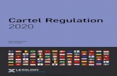 Cartel Regulation 2020 - Valdes Abascal · 2020-03-03 · 2 Cartel Regulation 2020 Contents Editor’s foreword 5 Neil Campbell McMillan LLP Global overview 6 Roxann E Henry, Lisa