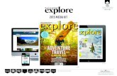 ADVENTURE TRAVEL NEW CAMERA GEAR KAYAK EXPEDITION …explore-mag.com/docs/2015-EXPLORE_Media_Kit.pdf · • adventure travel • gear • Fitness & nutrition • skills • camping