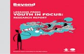 LESSONS FROM YOUTH IN FOCUS · 2017-10-13 · Lessons from Youth in Focus: Research Report 2 Contents Part I - Introduction and background 1 THE YOUTH IN FOCUS (YIF) PROGRAMME 4 1.1