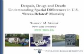 Despair, Drugs and Death: Understanding Spatial ...ipsr.ku.edu/pophealth/2016/materials/Monnat.pdf · Non-Met Micropolitan. Non-Met Noncore. N=2,698; weighted by log of county population,