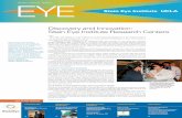 Discovery and Innovation: Stein Eye Institute Research Centers Newsletter/EYEFall2013.pdfDiscovery and Innovation: Stein Eye Institute Research Centers “As a focus of activity, ...
