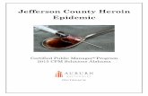 Jefferson County Heroin Epidemic - Homepage | OutReach · 2019-03-20 · 4 Jefferson County Heroin Epidemic Summary Since the year 2000, Interstate 20/59, which passes through Birmingham,