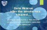 Data Rescue …after the smoke has cleared… - Data Services · • Data Refuge • Data Rescue Boulder • Environmental Data and Governance • Data Together • Federation of