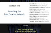 University of Illinois Launching the Cornell University Penn State … · 2018-08-03 · Data Curation Network CURATE Steps in DCN Workflow DCN Curators will take CURATE steps for
