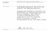 GAO-08-110 Terrorist Watch List Screening: Opportunities ... · consolidated terrorist screening database (the watch list) and to provide for the use of watch list records during