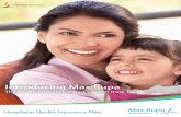 Introducing Max Bupa · and Healthcare with a strong presence in Life Insurance (Max New York Life Insurance Company Limited), Healthcare (Max Healthcare Institute Ltd.) and Clinical