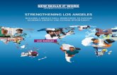 STRENGTHENING LOS ANGELES - JPMorgan Chase · and the skills of current job seekers. These reports are a key component of . New Skills at Work, JPMorgan Chase’s five-year, $250