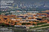 China and the U.S.: Cooperation, Competition and/or Conflict · hina’s 70th Anniversary White Paper on Strategy, Foreign Policy, Peace, (and U.S.)–I China and the World in the