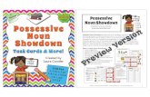 Possessive Noun Showdown - Laura Candler · IIntroduce Plural Possessive Nouns Finally, introduce the rules for forming plural nouns using the Teacher Demo on page 10. Review the