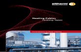 Heating Cables Heating Tapes - eltherm.com · These parallel heating cables offer tremendous flexibility in use, as they can easily be cut to the required length off the roll, with