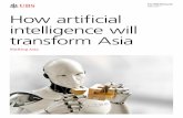 April 2017 How artificial intelligence will transform Asia · 4April 2017 Shifting Asia: Artificial intelligence ... retail and transportation sectors will be the most affected by