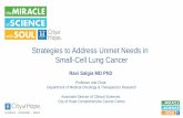 Strategies to Address Unmet Needs in Small-Cell Lung Cancer · 2016-08-09 · • Aberrant cell surface expression in >80% of small cell lung and large cell neuroendocrine cancers