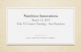 Nutrition Innovations - Administration for Community Living · 2019-04-23 · totes, nutrition education through SNAP funding • LiveOnNY (formerly the Council of Senior Centers