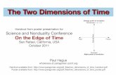 The Two Dimensions of Timeparagonian.org/pdf_files/two_dimensions_of_time_handout.pdf · darkness’—and the Logos—the immanent rational intelligence governing the Cosmos—conduct