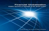 Financial Globalization: Culprit, Survivor or Casualty of the Great … · 2019-12-11 · Financial Globalization Culprit, Survivor or Casualty of the Great Crisis? A publication