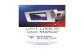CRIT-LINE III User Manual - Healthcare | Renal...The CRIT-LINE III System 1-3 _____ 1.3 The CLM III at a Glance Fig. 1 The CLM III Monitor Serial Data Port Power Switch DC Input Port