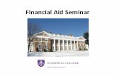 Financial Aid Seminar - Amazon Web Servicesstonehill-website.s3.amazonaws.com/files/resources/...“Insider” Tips • Pay attention to deadlines!!!!! • Keep copies of your work