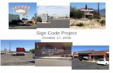 Sign Code Project - Tucson...Oct 17, 2016  · Sign Code Project Key Areas • Reed vs. Town of Gilbert – content neutrality and First Amendment compliance • Simplification - incorporate