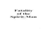 Fatality of the Spirit-Man - Palm Valley Churchpalmvalleychurch.com/wp-content/uploads/sermons/worship-guide-20110828.pdfAug 28, 2011  · was now the ruling constituent. This presented