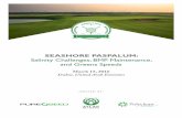 Salinity Challenges, BMP Maintenance, and Greens Speeds€¦ · Seashore Paspalum: Salinity Challenges, BMP Maintenance, and Greens Speeds is brought to you by the following sponsors
