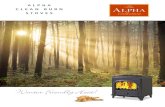 ALPHA CLEAN BURN STOVES · ALPHA – NATURALLY THE BEST HEAT CHOICE Choosing an Alpha stove is one of the best decisions a householder can make to do their bit for the environment