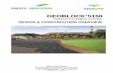 geoblock5150 design and construction ov...PRESTO GEOBLOCK®5150 DESIGN & CONSTRUCTION OVERVIEW PAGE 3 OF 12 COPYRIGHT 2013 – PRESTO GEOSYSTEMS GB5150-00 – DEC 2013 Figure 2 Geoblock5150®