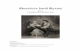 Dossiers lord Byron - Editions Fougerouse...Mon poème est épique, et il est destiné à être divisé en douze livres, chaque livre conte nant, en plus de l’amour et de la guerre,
