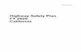Highway Safety Plan FY 2020 CaliforniaProblem identification involves the study of relationships between collisions and the characteristics of population, licensed drivers, registered
