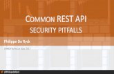 COMMON REST API SECURITYPITFALLS - OWASP · §And sometimes, it’s just not the API’s responsibility −Cross-site scripting in web applications is the perfect example −The API